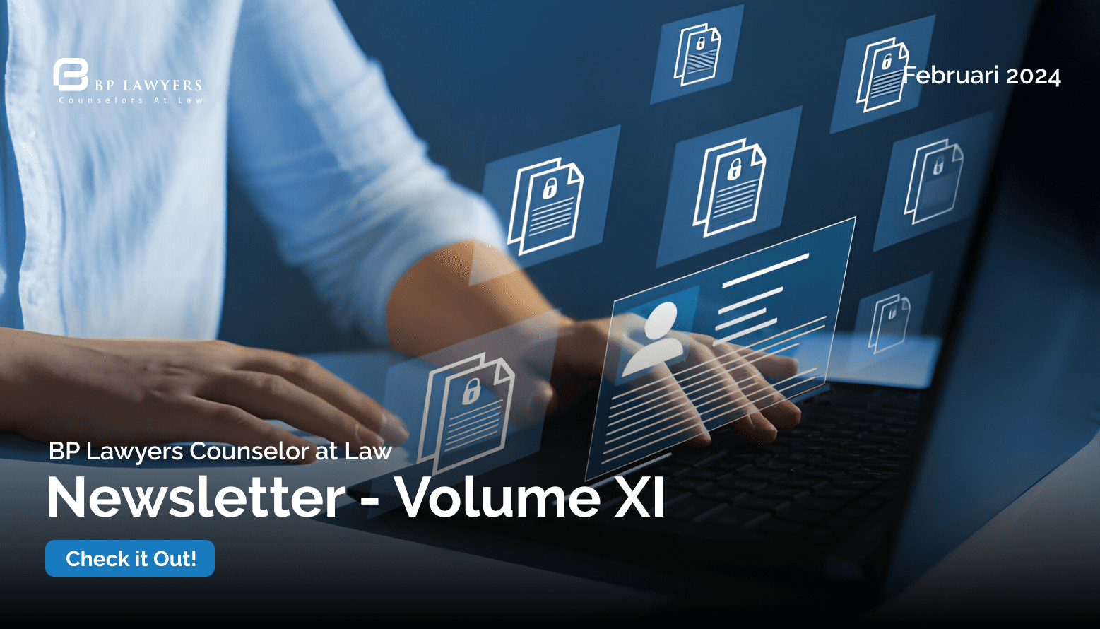 NEWSLETTER VOL XI | FEBRUARI 2024