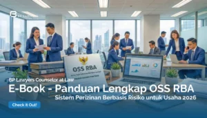 BP Lawyers Ebook – PANDUAN LENGKAP OSS RBA: SISTEM PERIZINAN BERBASIS RISIKO UNTUK USAHA 2026